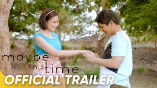 Maybe This Time Official Trailer  Coco Martin and Sarah Geronimo  Maybe This Time [upl. by Hsirt745]