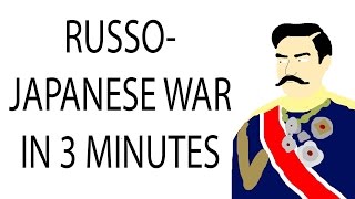 RussoJapanese War  3 Minute History [upl. by Esinaej]