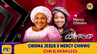 OKEMMUO Live  CHIOMA JESUS amp MERCY CHINWO [upl. by Cumine803]