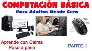 Computacion Basica Adultos desde Cero para principiantes 2025 parte 1 [upl. by Mcdonald253]