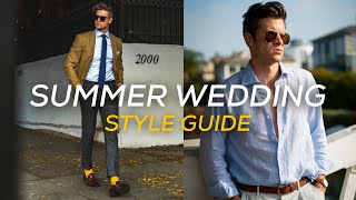 SUMMER WEDDING What to Wear [upl. by Gytle]