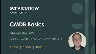 25 Ask the Expert CMDB Basics with Steven Bell MVP [upl. by Howie]