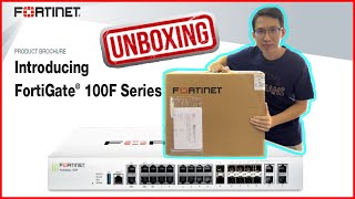 Fortinet 100F Unboxing Overview of Features Benefits amp Specs [upl. by Kellene]