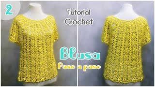 Tutorial blusa tejida a crochetganchillo paso a paso Parte 2 [upl. by Nidnerb562]