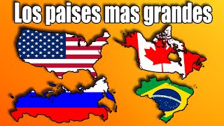 Los 10 Países mas Grandes del Mundo [upl. by Bashuk]