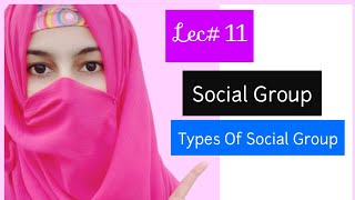 Social Group  Types of Social Group  Primary Group  Secondary group  Ingroup  OutGroup [upl. by Loyce]