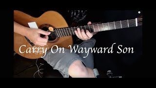 Kelly Valleau  Carry On Wayward Son Kansas  Fingerstyle Guitar [upl. by Midan403]