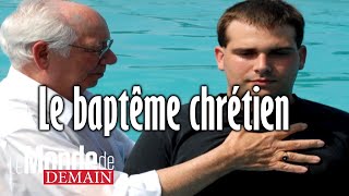 Le baptême chrétien [upl. by Benia187]