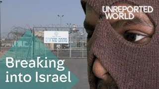 Eritrea to Israel Dying to cross the border  Unreported World [upl. by Acireh]