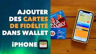 Ajouter des cartes de fidélité dans Apple Wallet sur iPhone [upl. by Metabel688]