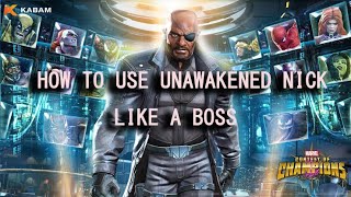 HOW TO USE UNAWAKENED NICK FURY LIKE A GOD [upl. by Stelmach412]