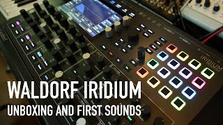 Waldorf Iridium  Unboxing and first ambient sounds [upl. by Odrick]