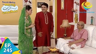 Taarak Mehta Ka Ooltah Chashmah  Episode 245  Full Episode [upl. by Pacificia82]