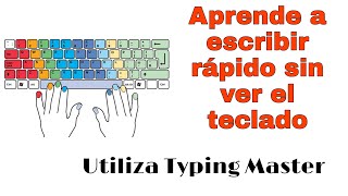 Escribe rápido y sin ver el teclado con Typing Master [upl. by Demaria]