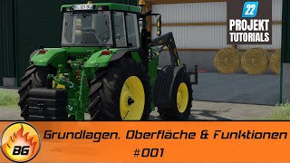 LS22 Tutorials 001  Grundlagen Oberfläche amp Funktionen  FARMING SIMULATOR 22 [upl. by Galligan941]