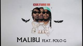 Migos Feat Polo G  Malibu Official Audio [upl. by Nodyarg]