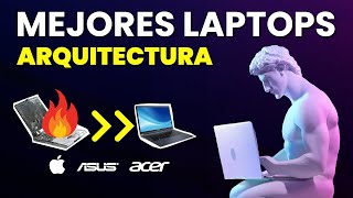 LAS MEJORES LAPTOPS para ARQUITECTURA [upl. by Ury]