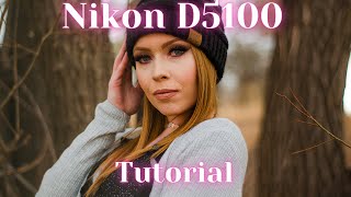 Nikon D5100 Manual Mode Tutorial [upl. by Hamburger769]