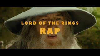 LOTR The Fellowship of the Ring — The Rap [upl. by Eidok]