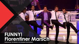 FUNNY Florentiner Marsch  The Maestro amp The European Pop Orchestra [upl. by Moe]