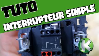 TUTO  Raccorder un interrupteur simple allumage  électricité [upl. by Bellanca]