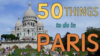 50 Things to do in Paris France  Top Attractions Travel Guide [upl. by Semadar133]