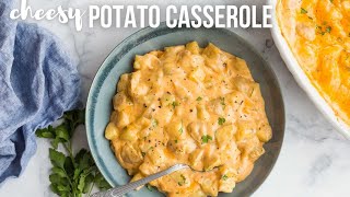 Cheesy Potato Casserole made with REAL potatoes  The Recipe Rebel [upl. by Appledorf]