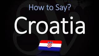 How to Pronounce Croatia CORRECTLY Country Name Pronunciation [upl. by Chi]