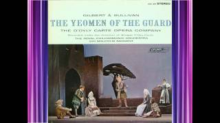 Yeomen Of The Guard Act 2  DOyly Carte  Gilbert amp Sullivan [upl. by Ydnas]