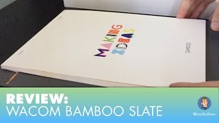 Review Wacom Bamboo Slate [upl. by Bach538]