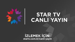 Star TV Canlı Yayın [upl. by Xuaeb]