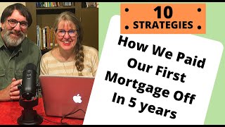 How We Paid Our Mortgage off in 5 Years [upl. by Itsim]