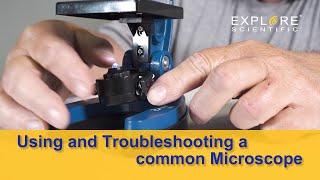 Using and Troubleshooting a common Microscope [upl. by Mellen]