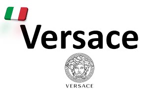 How to Pronounce Versace CORRECTLY Italian Pronunciation Gianni amp Donatella [upl. by Charleen483]