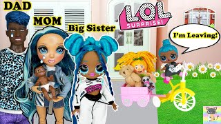 My Lil Sister Ran Away from Home  OMG Doll LOL Family Dreamhouse Adventure with Rainbow High Mom [upl. by Carny]