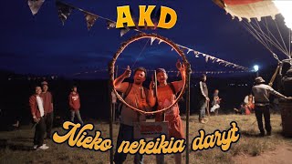 AKD • Antikvariniai Kašpirovskio dantys  Nieko nereikia daryt [upl. by Yasdnil444]