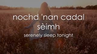 Griogal Cridhe  Scottish Gaelic LYRICS  Translation [upl. by Torry]