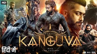 Kanguva 2025 Full South Indian Hindi Dubbed Movie 4K HD  Suriya  Bobby Deol  Disha Patani  DSP [upl. by Tnairb]