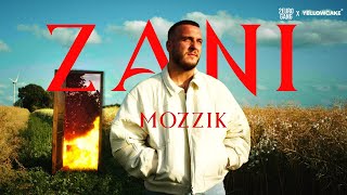 MOZZIK  ZANI [upl. by Llenyl]