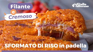 SFORMATO DI RISO IN PADELLA con Fontina e prosciutto cotto [upl. by Tindall]