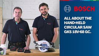 All about the Bosch Professional GKS 18V68 GC BITURBO Brushless handheld circular saw [upl. by Anirb]