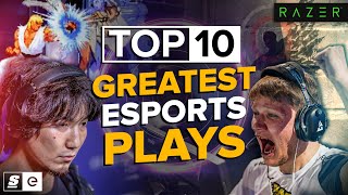 The Top 10 Greatest Plays in Esports History [upl. by Atelahs]