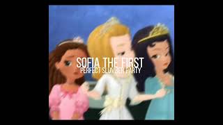 sofia the first  perfect slumber party slowed  reverb [upl. by Osrick]