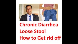 Loose motion stool in Hindi Chronic Diarrhea Diarrhoea Causes amp treatment By Dr Vikas Singla [upl. by Pierrepont]