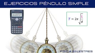 Péndulo Simple Ejercicios Resueltos paso a paso [upl. by Addiel661]