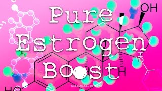 Pure Estrogen Boosting Frequencies [upl. by Anitsugua]