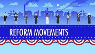 19th Century Reforms Crash Course US History 15 [upl. by Aserehtairam]