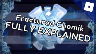 Fractured Chomik Fully Explained [upl. by Laszlo]