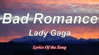 Lady Gaga  Bad Romance Lyrics [upl. by Forsyth824]