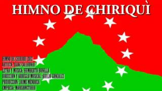 Himno de CHIRIQUI [upl. by Annovoj]